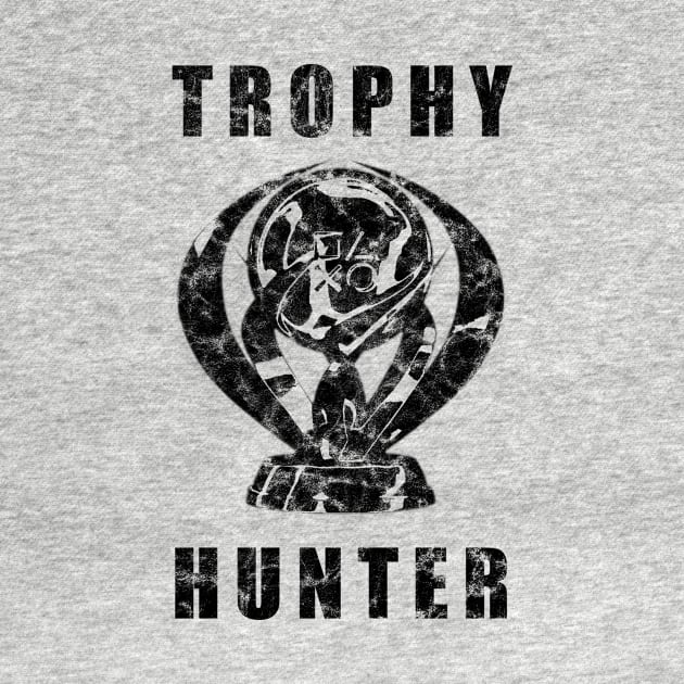 Trophy Hunter Black Distressed by StebopDesigns